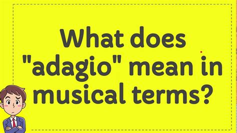 adagio meaning in music: And how does the tempo of adagio influence the overall emotional tone of a piece?