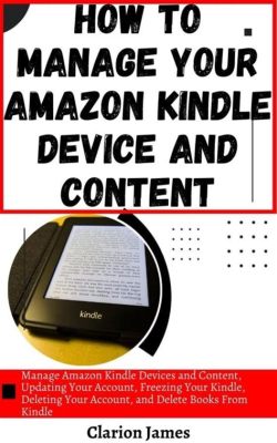 Can You Delete Books from Kindle: A Discussion on Managing Kindle Content