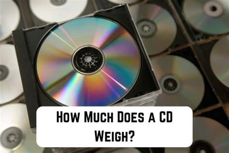 how much music can a cd hold how much does a cd weigh