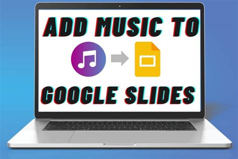 How to Add Music to Google Slides on Chromebook: A Guide with Multiple Perspectives